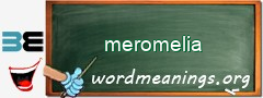 WordMeaning blackboard for meromelia